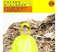 Fufanu - The Dialogue Series [VINYL]