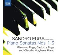 Fuga/Voghera - Sandro Fuga: Piano Sonatas Nos. 1 - 3