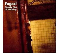 Fugazi - Steady Diet of Nothing