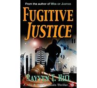 Fugitive Justice: A Private Investigator Mystery Series: Volume 10 (A Jake & Annie Lincoln Thriller)