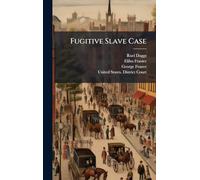 Fugitive Slave Case
