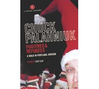 Fugitives and Refugees : A Walk in Portland, Oregon