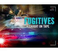 Fugitives Caught On Tape S1