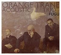 Fugu. Orange Trane Acoustic Trio [CD]