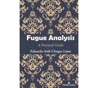 Fugue Analysis : A Practical Guide