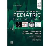 Fuhrman and Zimmerman's Pediatric Critical Care