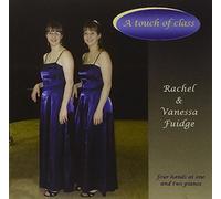 FUIDGE RACHEL & VANESSA (duo pianistico) - A TOUCH OF CLASS