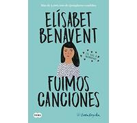 Fuimos canciones / Sounds Like Love: 1 (Canciones y recuerdos)