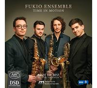 Fukio Ensemble - Fukio Ensemble - Time in Motion - Works for Saxophone Quartet