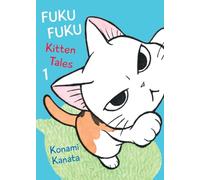 FukuFuku: Kitten Tales, 1 (Chi's Sweet Home)