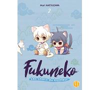 Fukuneko, les chats du bonheur T02