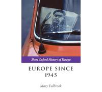 Europe Since 1945 by Mary Fulbrook 9780198731788 | Brand New | Free UK Shipping
