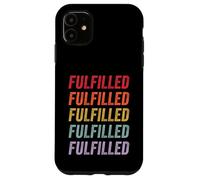 Fulfilled Case for iPhone 11