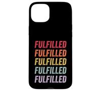 Fulfilled Case for iPhone 15 Plus