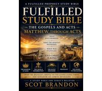 Fulfilled Study Bible: The Gospels & Acts: Matthew through Acts (The Fulfillment Series)