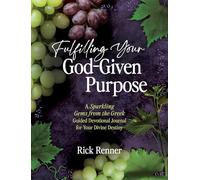 Fulfilling Your God-Given Purpose: A Sparkling Gems from the Greek Guided Devotional Journal for Your Divine Destiny