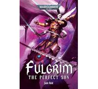 Warhammer 40,000 - Fulgrim: The Perfect Son (PB)