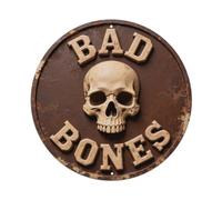 Full_Bad_Bones Metal Tin Sign Plaque