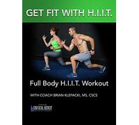 Full Body High Intensity Interval Training (H.I.I.T.) Workout