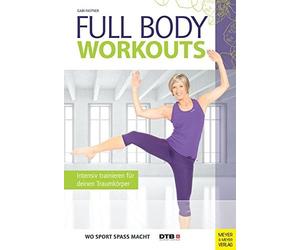 Full Body Workouts: Intensiv trainieren fur deinen Traumkorper by Fastner New.
