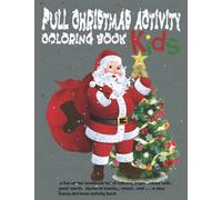 full christmas activity & coloring book: a fun winter workbook full of coloring pages , scissor skills , word search , alphabet tracing , mazes , and ... , a very merry christmas activity book