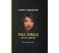 Full Circle My Life, ADOPTED