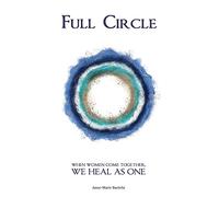 Full Circle: When women come together, we heal as one