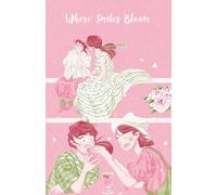 Full-color Journal: Where Smiles Bloom: 64 Unique Layouts (4x More!) for Joyful Writing, Gratitude & Daily Bliss (Paperback)
