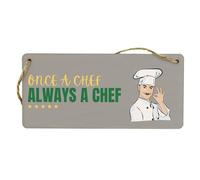 Full Colour Plywood Hanging Chef Sign - Funny Kitchen Décor - Reads 'Once a Chef, Always a Chef' - Ideal Chef - Home Décor Centre!