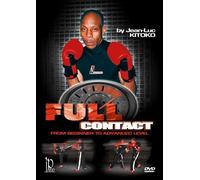 Full Contact from Beginner to Advanced by Jean Luc Kitoko