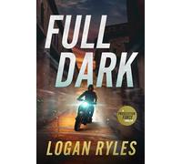 Full Dark: A Prosecution Force Thriller: 9