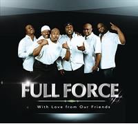 Full Force - With Love From Our Friends