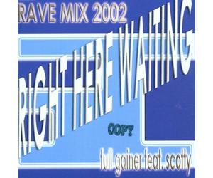 Full Gainer Feat.Scotty - Right Here Waiting