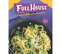 Full House Cookbook: She's Driving Me Bananas!
