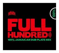 FULL HUNDRED - DANCEHALL MIX - Mixed by YARD BEAT