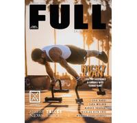 FULL Magazine #10 - WINTER 2023/2024 (FULL Calisthenics Magazine (FR & EN))