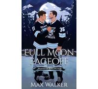 Full Moon Faceoff: Wolves of Burlington: 1