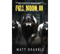 Full Moon III: Wolf Pack
