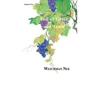 Full of Grace and Truth, Vol 2: Second Edition, 2020