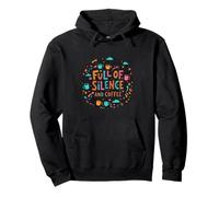 Full of Silence and Coffee Calm Mood Design Pullover Hoodie