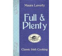 Full & Plenty: Classic Irish Cooking