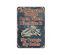 Full Service Garage Open When I Feel Like It My Garage My Rules Vintage Poster Tin Sign Bathroom Home Garden Retro Store Cafe 8X12 Inch Retro Look Metal Poster Sign For Home Farm Quotes Wall Decor