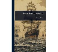 Full Speed Ahead