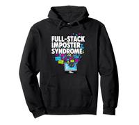 Full-Stack Imposter Syndrome Funny Developer Coding Pullover Hoodie