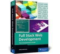 Full Stack Web Development: The Comprehensive Guide (Rheinwerk Computing)