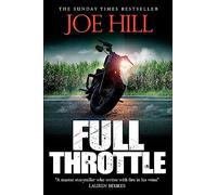 Full Throttle – Contains In the Tall Grass, now on Netflix! – Gollancz
