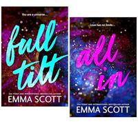 Full Tilt Duet by Emma Scott 2 Books Collection Set (Full Tilt & All In)