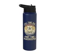 Full Time Dad Part Time Peacekeeper Police Officer Stainless Steel Insulated Water Bottle