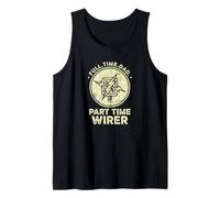 Full Time Dad Part Time Wirer Electrician Voltage Tank Top