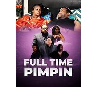 Full Time Pimpin